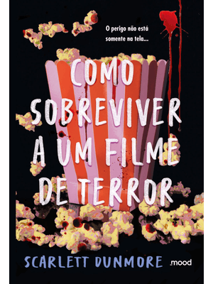 Como Sobreviver a Um Filme de Terror