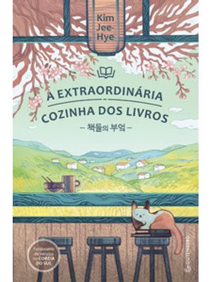 A Extraordinária Cozinha dos Livros