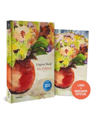 Mrs Dalloway - Edição Comemorativa dos 100 Anos