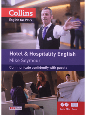 Hotel and Hospitality English - English For Work