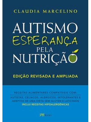 Autismo: Esperança pela Nutrição