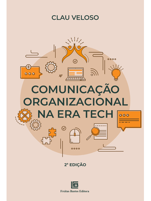 Comunicação Organizacional na Era Tech – 2ª Edição