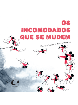Os Incomodados Que Se Mudem