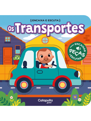 Encaixa e Escuta - os Transportes