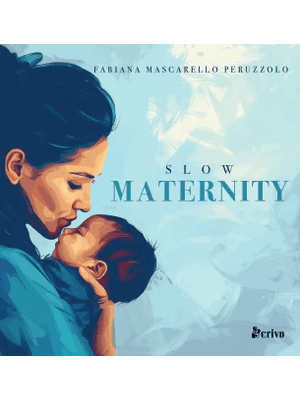Slow Maternity