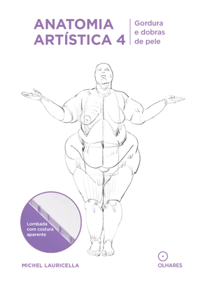 Anatomia Artística 4: Gordura e Dobras de Pele