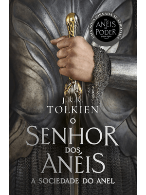A Sociedade do Anel - Capa os Anéis de Poder: o Senhor dos Anéis - Parte 1