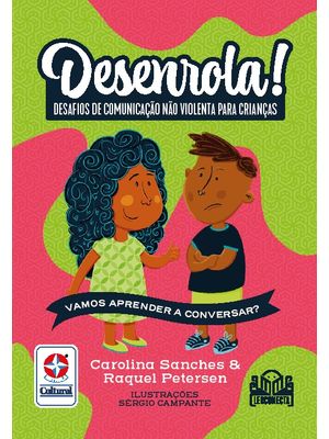 Desenrola! - Desafios de Comunicação Não Violenta para Crianças