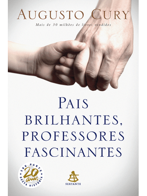 Pais Brilhantes, Professores Fascinantes