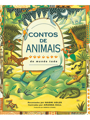 Contos de Animais do Mundo Todo