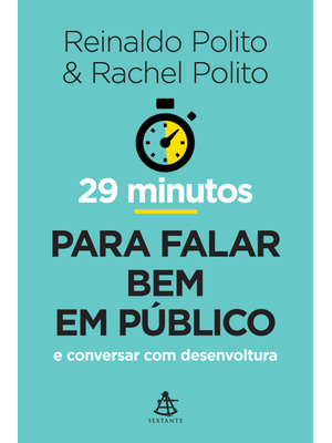 29 Minutos para Falar Bem em Público: e Conversar com Desenvoltura