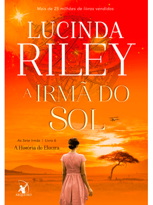 A Irmã do Sol (As Sete Irmãs – Livro 6): a História de Electra