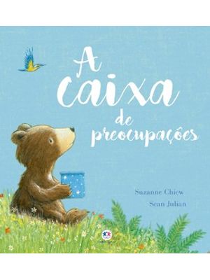 A Caixa de Preocupações: Perfeita para Crianças Cheias de Medos