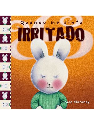 Quando Me Sinto Irritado