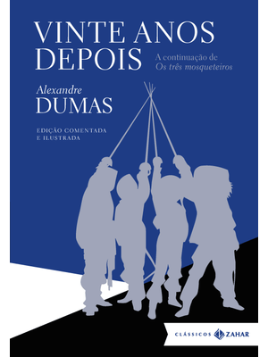 Vinte Anos Depois: Edição Comentada e Ilustrada