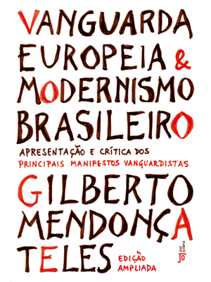 Vanguarda Europeia e Modernismo Brasileiro