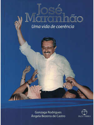 José Maranhão: Uma Vida de Coerência