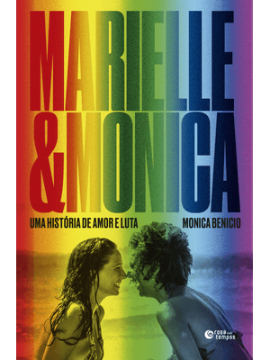 Marielle e Monica: Uma História de Amor e Luta