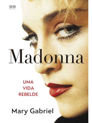 Madonna: Uma Vida Rebelde
