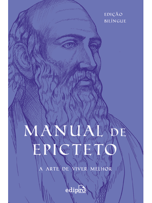 Manual de Epicteto: a Arte de Viver: Edição Bilíngue com Postal + Marcador ( Coleção Grandes Mestres