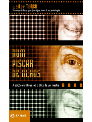 Num Piscar de Olhos: a Edição de Filmes sob a Ótica de Um Mestre