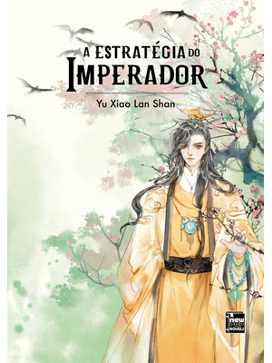 A Estratégia do Imperador: Livro 1