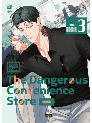 The Dangerous Convenience Store: Volume 3