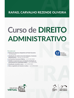 Curso de Direito Administrativo - 13ª Edição 2025