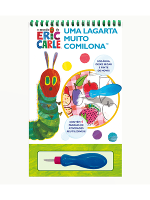 Eric Carle, Uma Lagarta Muito Comilona - Aquabook