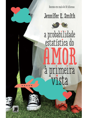A Probabilidade Estatística do Amor À Primeira Vista