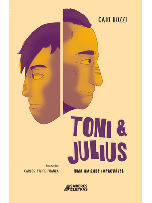 Toni e Julius: Uma Amizade Improvável