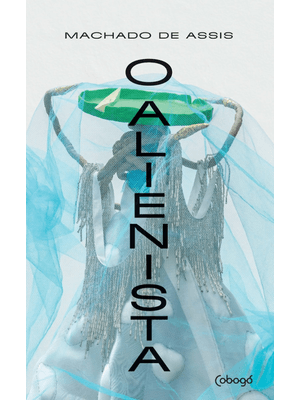 O Alienista