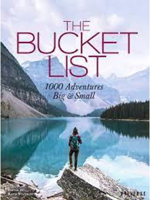 The Bucket List - 1000 Adventures Big & Small