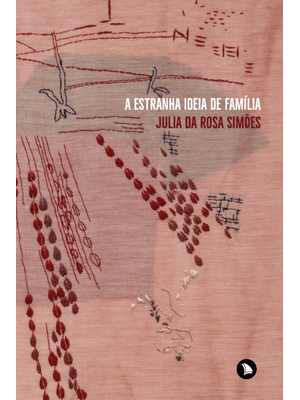 A Estranha Ideia de Família