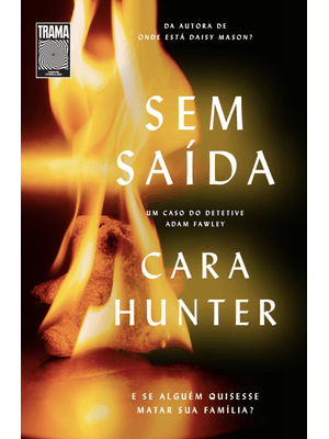 Sem Saída: o Vol. 03 da Série Di Adam Fawley