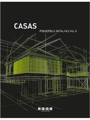 Casas Projetos e Detalhes V. 2
