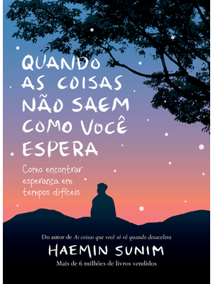 Quando as Coisas Não Saem Como Você Espera: Como Encontrar Esperança em Tempos Difíceis