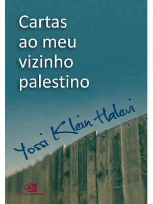 Cartas Ao Meu Vizinho Palestino
