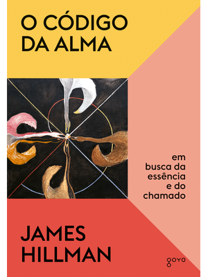O Código da Alma: em Busca da Essência e do Chamado