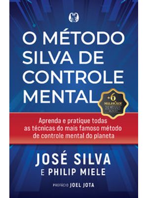O Método Silva de Controle Mental