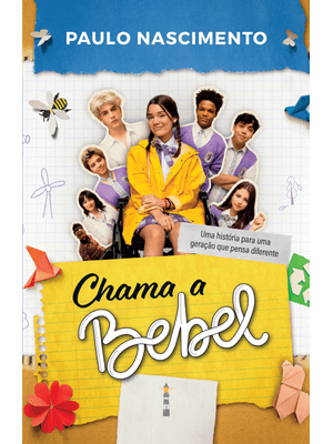 Chama a Bebel - Inclui Ingressos Promocionais para o Filme