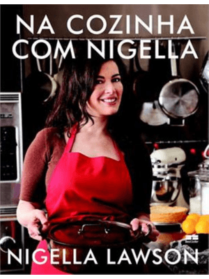 Na Cozinha com Nigella