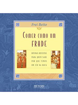 Comer Como Um Frade