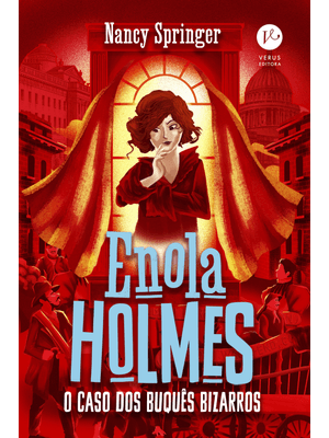 Enola Holmes: o Caso dos Buquês Bizarros (Vol. 3)