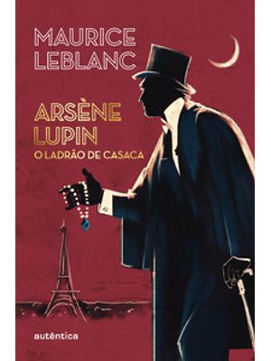 Arsène Lupin, o Ladrão de Casaca