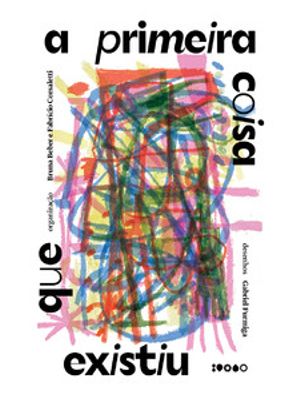 A Primeira Coisa Que Existiu: Poesia Brasileira para Jovens Leitores