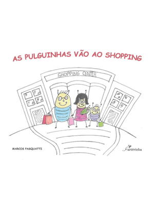 As Pulguinhas Vão Ao Shopping