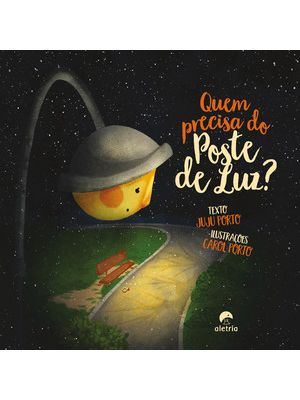Quem Precisa do Poste de Luz?