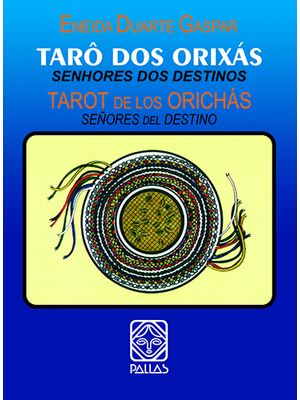 Tarô dos Orixás: Senhores do Destino