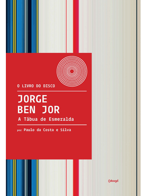 A Tábua de Esmeralda - Jorge Ben Jor